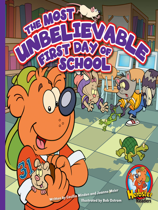 Title details for The Most Unbelievable First Day of School by Cecilia Minden - Available